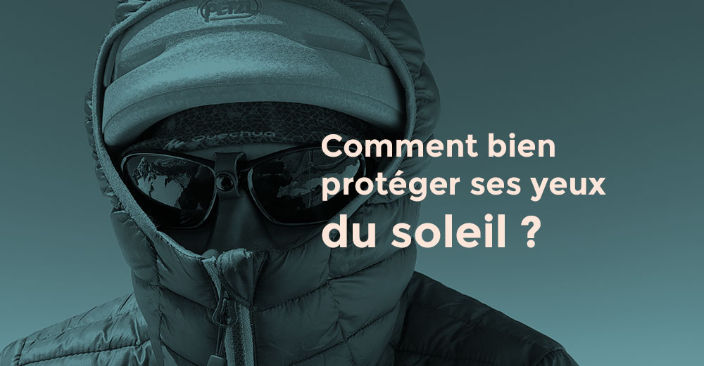 Protéger ses yeux du soleil