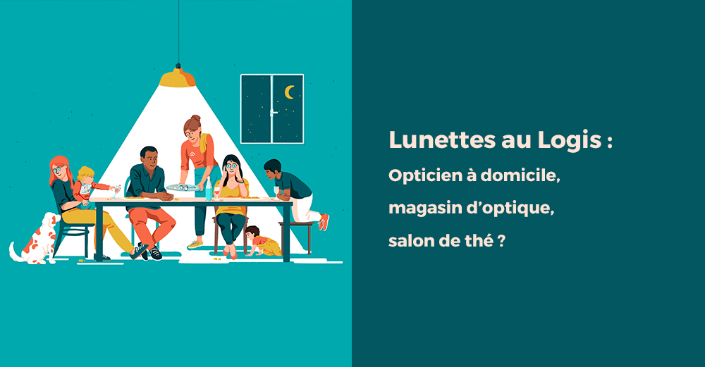Lunettes au logis, simple opticien à domicile, magasin d'optique ou salon de thé ?