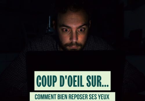 Bien reposer ses yeux